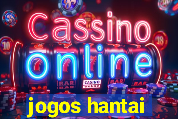 jogos hantai